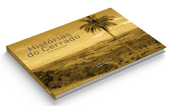 Histórias do Cerrado - Alto Paranaíba
